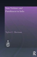 State Violence and Punishment in India by Taylor C. Sherman (English) Paperback