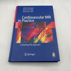 Cardiovascular MRI in Practice: A Teaching File Approach – Grizzard, John