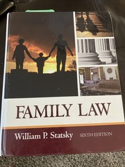Family Law by William P. Statsky Sixth Edition