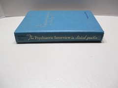 The Psychiatric Interview In Clinical Practice – MacKinnon and Michels – 1971 HC