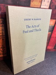 Acts of Paul and Thecla by Jeremy W Barrier 2009 Softcover Mohr Siebeck