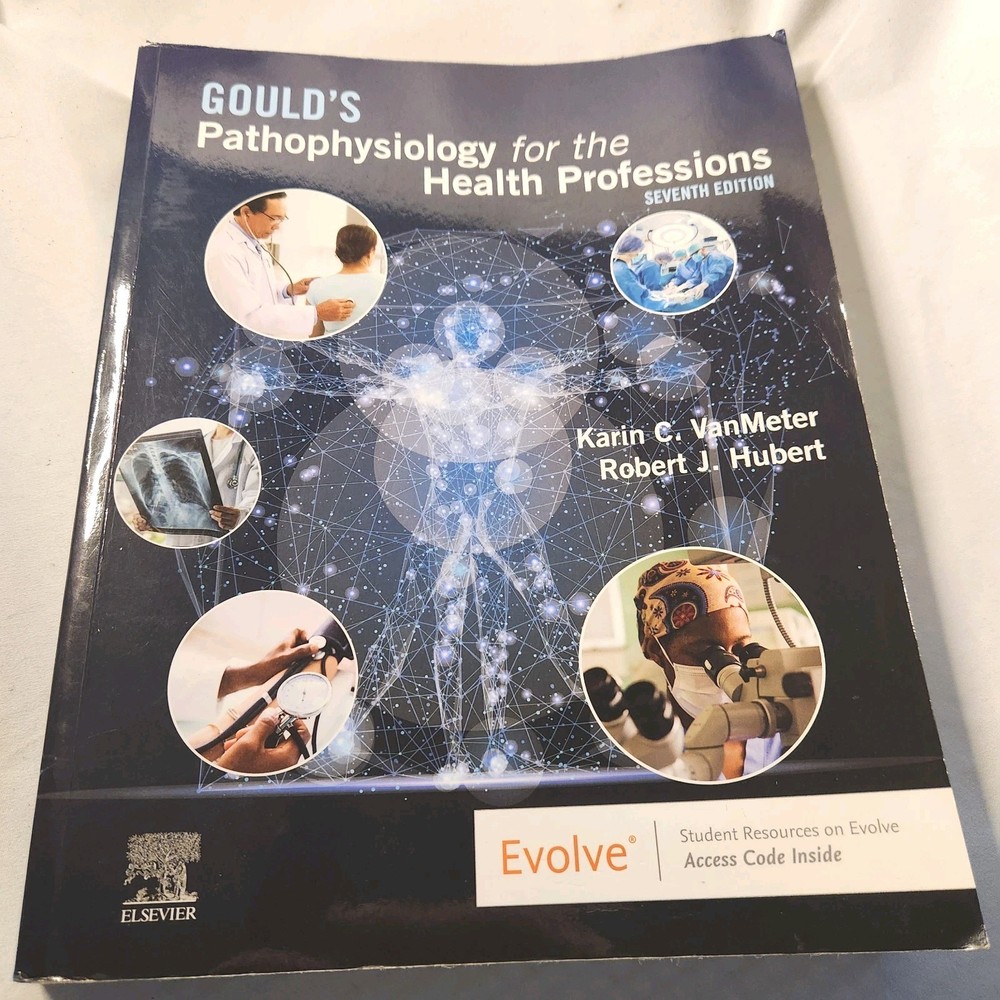Gould’s Pathophysiology For The Health Professions Robert J. Hubert Textbook