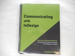 Communicating with InDesign: Integrating Principles of Design and Techniques…