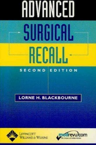 Advanced Surgical Recall (Recall Series) by Lorne H. Blackbourne