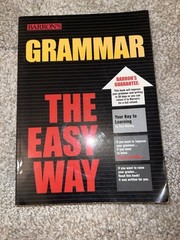 Barron’s Easy Ser.: Grammar the Easy Way by Dan Mulvey (2002, Trade Paperback)