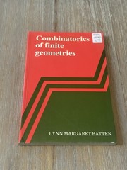 Combinatorics of Finite Geometries by Lynn Margaret Batten 1986 SC