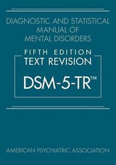 Diagnostic and Statistical Manual of Mental Disorders, Fifth Edition PB..