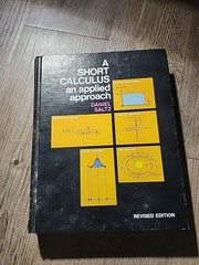 A Short Calculus an applied approach by Daniel Saltz (Revised Edition 1974, HC)