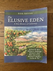 The Elusive Eden: A New History of California, Fifth 5th Edition Richard B. Rice