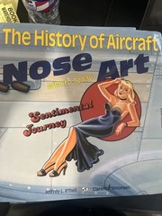 History of Aircraft Nose Art by Jeffrey L. Ethell and Clarence Simonsen…