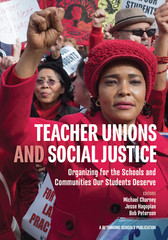 Teacher Unions and Social Justice Book & Sticker Organizing Schools Communities