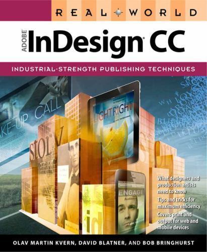 Real World Adobe Indesign Cc 9780321930712