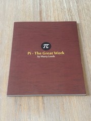 Pi – The Great Work by Marty Leads 2011 SC