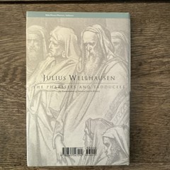 Pharisees and Sadducees Hardcover + Dust Jacket – Julius Wellhausen VERY GOOD +