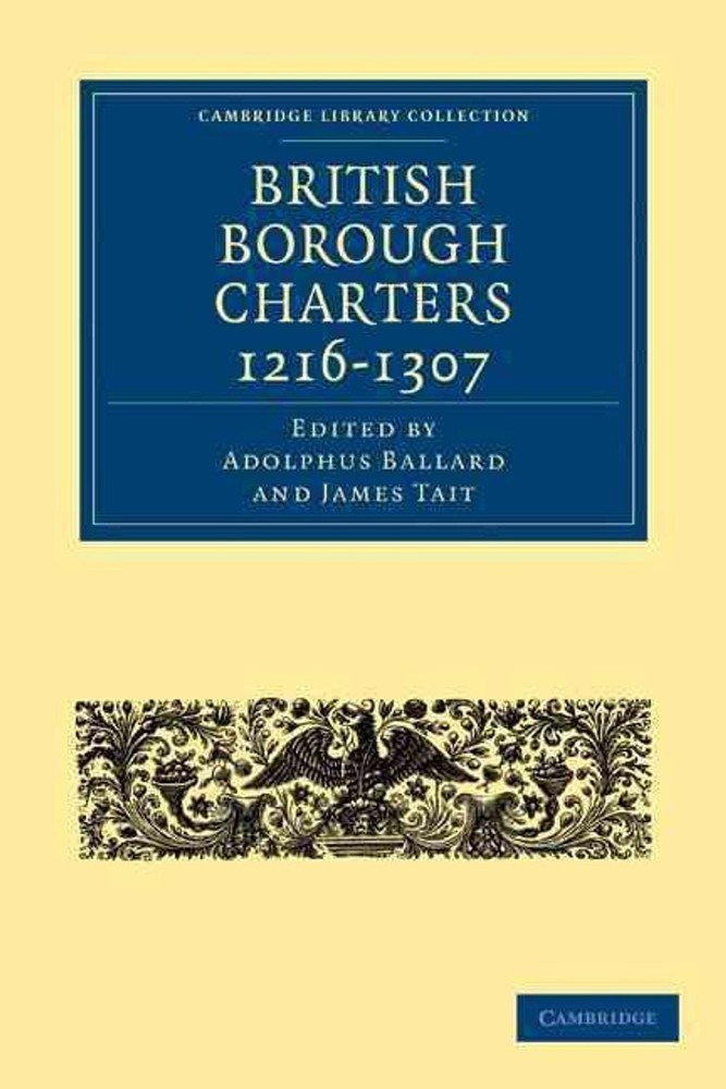 British Borough Charters 12161307 by Adolphus Ballard (English) Paperback Book