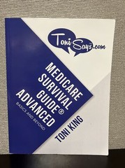 Survival Guide(r) Advanced : Basics and Beyond by Toni King (2018) Medicare