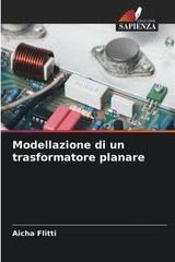 Modellazione di un trasformatore planare by Aicha Flitti (Italian) Paperback Boo