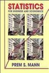 Statistics for Business and Economics, Mann, Prem S.