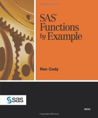 Sas Functions by Example by Ron Cody