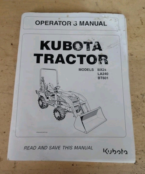 Kubota BX24 LA240 BT601 Operator’s Manual: 101 Pages 1HNAAACAP0150