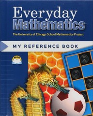 Everyday Mathematics: My Reference Book/Grades 1 & 2 (University of Chicago …