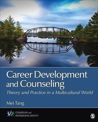 Career Development and Counseling: Theory and Practice in a Multicultural Wo…
