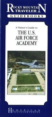 Visitor’s Guide to the U.S. Air Force Academy by Donald Anderson (English) Paper