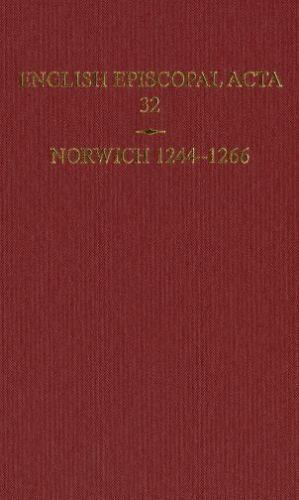 English Episcopal Acta 32 : Norwich 1244-1266, Hardcover by Harper-Bill, Chri…