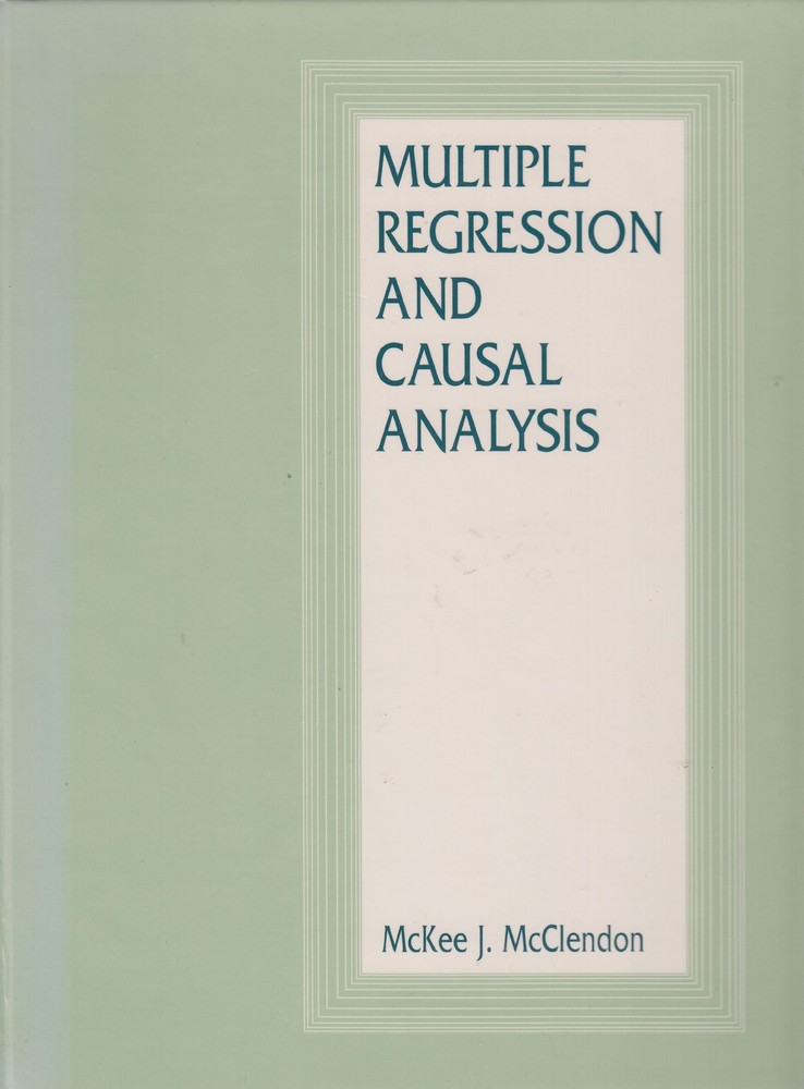 Multiple Regression and Causal Analysis