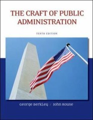 The Craft of Public Administration by George Berkley; John Rouse