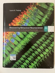 Discovering Behavioral Neuroscience: An Introduction 4e, Laura Freberg Textbook