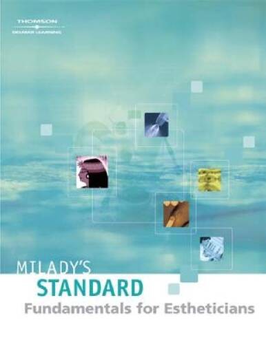 Milady’s Standard: Fundamentals for Estheticians – Hardcover – GOOD