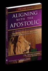 Aligning With the Apostolic: Apostles and… by Cook, Bruce Paperback / softback