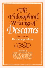 The Philosophical Writings of Descartes (Volume 3: The Correspondence (Paper…