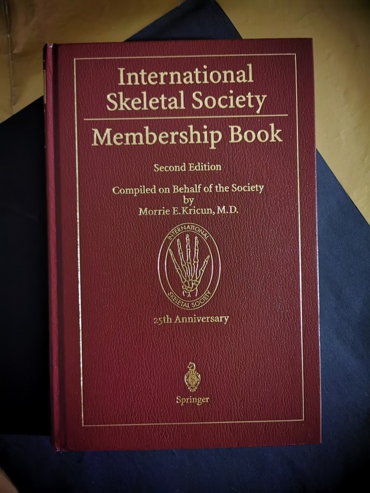 International Skeletal Society Membership Book by Morrie Kricun 1998 HC 2nd Ed.