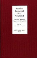 Scottish Episcopal ACTA: Volume II: The Early Thirteenth Century, C.1200-C.1240